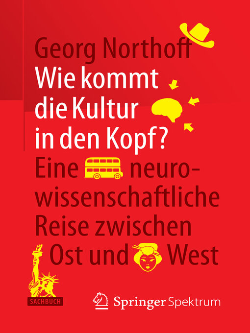 Title details for Wie kommt die Kultur in den Kopf? by Georg Northoff - Available